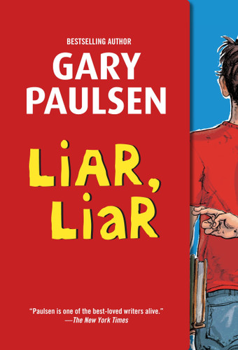 Liar, Liar: The Theory, Practice and Destructive Properties of Deception (Liar Liar) book cover by Gary Paulsen