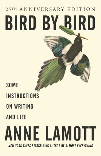 Bird by Bird: Some Instructions on Writing and Life book cover by Anne Lamott