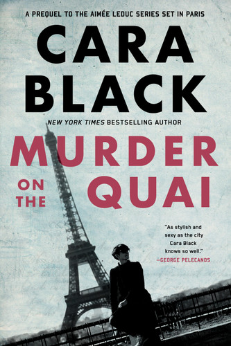 Murder on the Quai (An Aimée Leduc Investigation) book cover by Cara Black