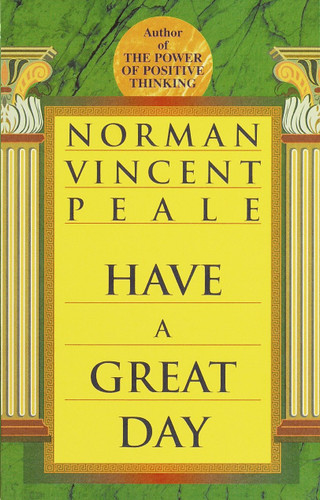 Have a Great Day book cover by Norman Vincent Peale
