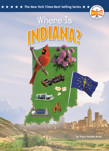 Where Is Indiana? (Who HQ: The 50 States) book cover by Tracy Vonder Brink, Who HQ