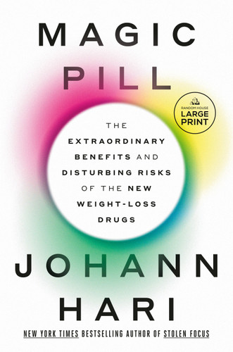 Magic Pill: The Extraordinary Benefits and Disturbing Risks of the New Weight-Loss Drugs book cover by Johann Hari