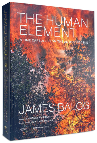 The Human Element: A Time Capsule from the Anthropocene book cover by James Balog