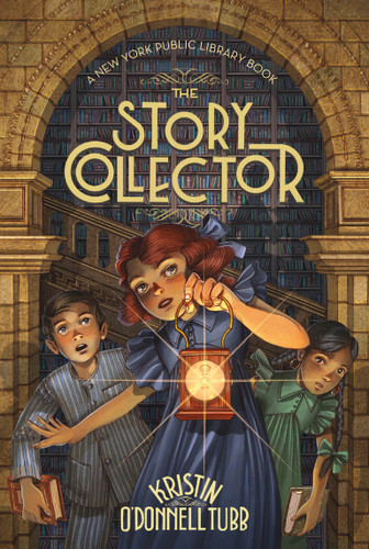 The Story Collector: A New York Public Library Book book cover by Kristin O'Donnell Tubb