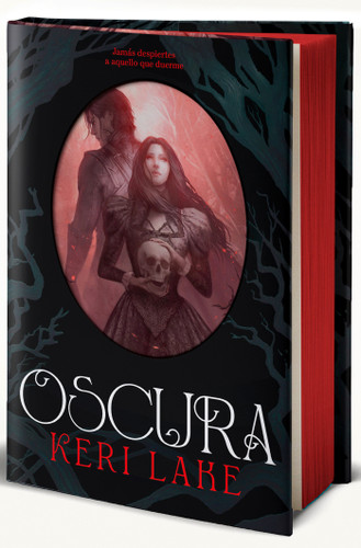 Oscura (Edición con cantos metalizados) / Eldritch (Sprayed Edges) (El Bosque Voraz) book cover by Keri Lake