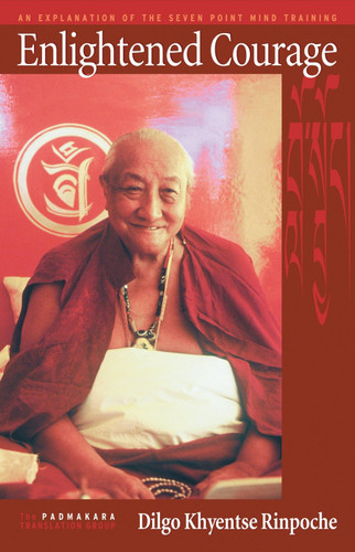 Enlightened Courage: An Explanation of the Seven-Point Mind Training book cover by Dilgo Khyentse