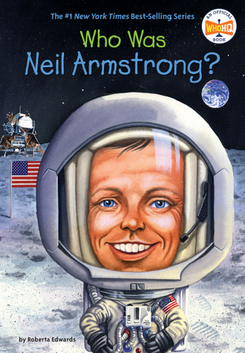 Who Was Neil Armstrong? (Who Was?) book cover by Roberta Edwards, Who HQ