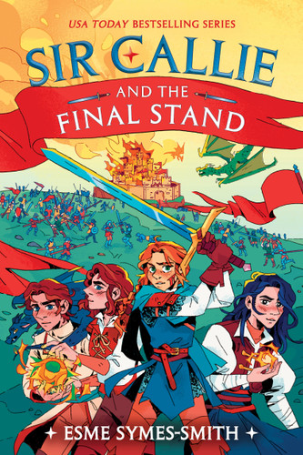 Sir Callie and the Final Stand (Sir Callie) book cover by Esme Symes-Smith