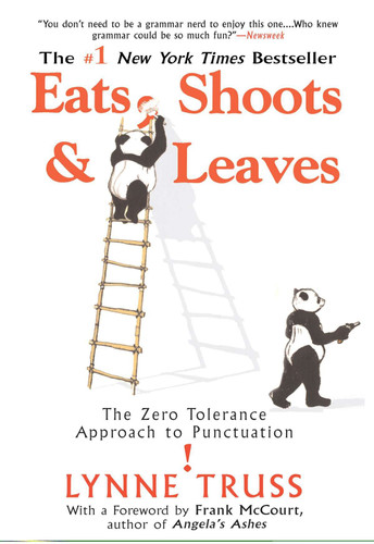 Eats, Shoots & Leaves: The Zero Tolerance Approach to Punctuation book cover by Lynne Truss