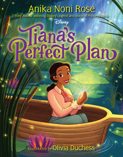 Tiana's Perfect Plan book cover by Anika Noni Rose