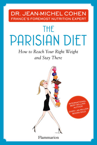 The Parisian Diet: How to Reach Your Right Weight and Stay There book cover by Dr. Jean-Michel Cohen