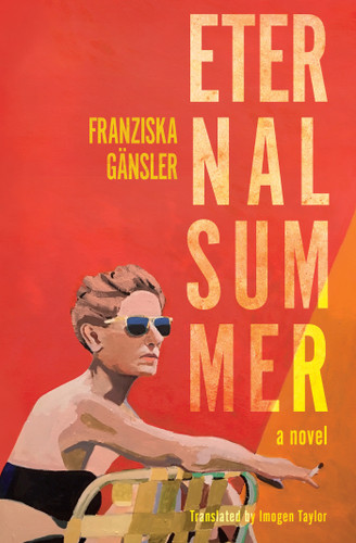 Eternal Summer: A Novel book cover by Franziska  Gänsler