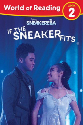 World of Reading, Level 2: Sneakerella: If the Sneaker Fits (World of Reading) book cover by Disney Books