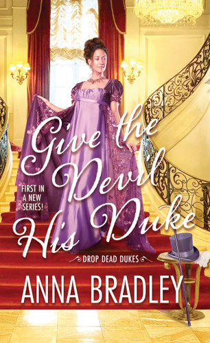 Give the Devil His Duke (Drop Dead Dukes) book cover by Anna Bradley