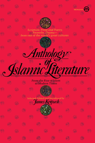 Anthology of Islamic Literature: From the Rise of Islam to Modern Times book cover by Various