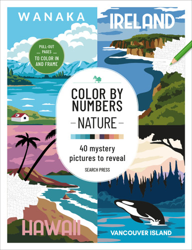 Color by Numbers Nature: 40 mystery pictures to reveal (Color by Number) book cover by Search Press