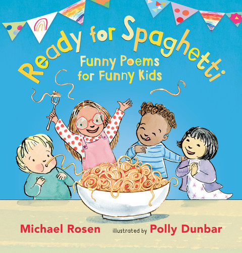 Ready for Spaghetti: Funny Poems for Funny Kids book cover by Michael Rosen