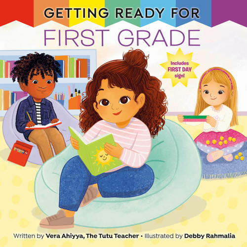 Getting Ready for First Grade: A First Day of School Book (Getting Ready) book cover by Vera Ahiyya