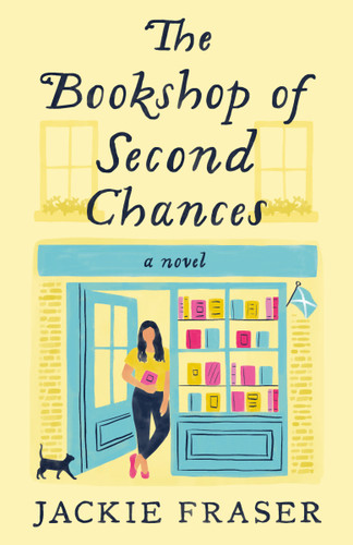The Bookshop of Second Chances: A Novel book cover by Jackie Fraser