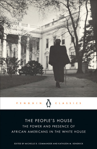 The People's House: The Power and Presence of African Americans in the White House book cover by 