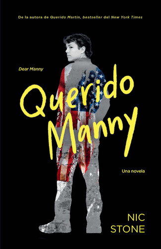 Querido Manny / Dear Manny (Querido Martin) book cover by Nic Stone