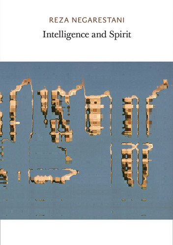 Intelligence and Spirit book cover by Reza Negarestani