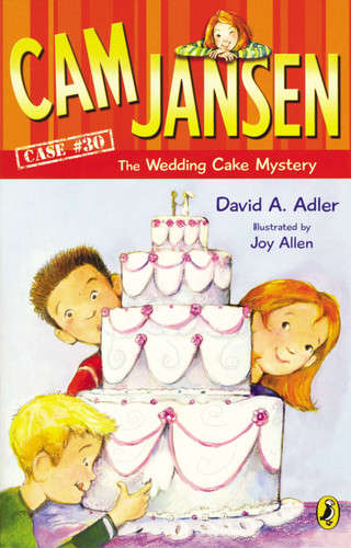 Cam Jansen: Cam Jansen and the Wedding Cake Mystery #30 (Cam Jansen) book cover by David A. Adler