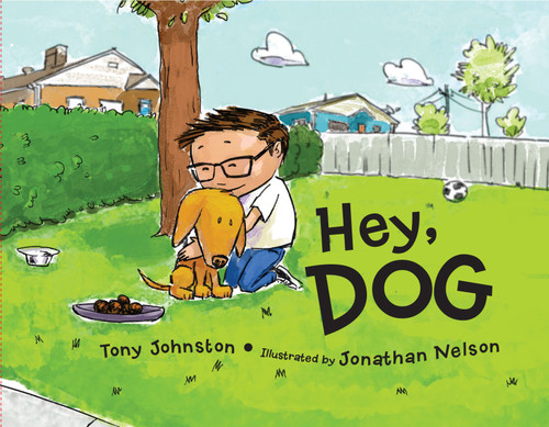 Hey, Dog book cover by Tony Johnston