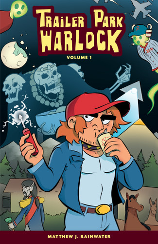 Trailer Park Warlock Volume 1 (Trailer Park Warlock) book cover by Matthew J Rainwater