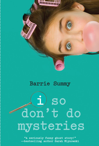 I So Don't Do Mysteries (I So Don't Do... Series) book cover by Barrie Summy