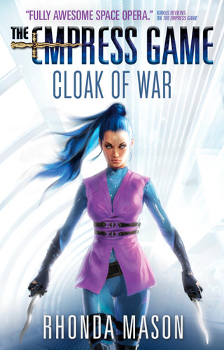 Cloak of War: The Empress Game Trilogy 2 (Empress Game Trilogy) book cover by Rhonda Mason