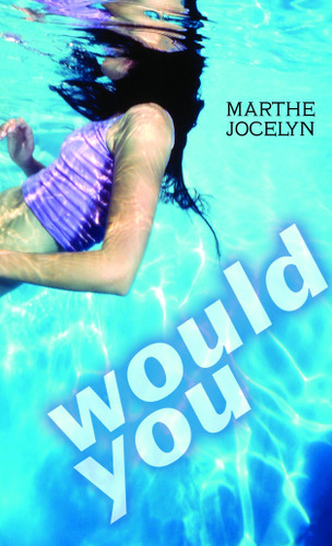 Would You book cover by Marthe Jocelyn
