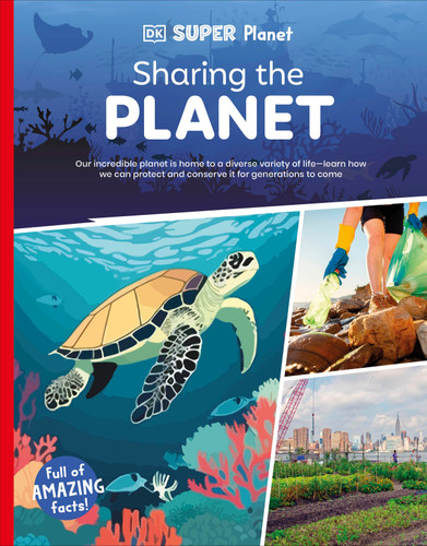 DK Super Planet Sharing the Planet (DK Super Planet) book cover by DK