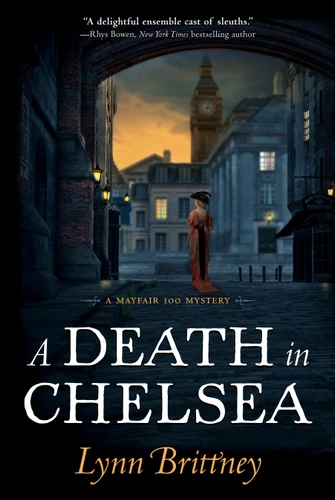 A Death in Chelsea: A Mayfair 100 Mystery (A Mayfair 100 Mystery) book cover by Lynn Brittney