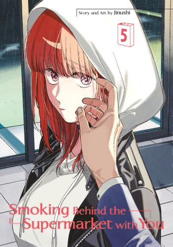 Smoking Behind the Supermarket with You 05 (Smoking Behind the Supermarket with You) book cover by Jinushi
