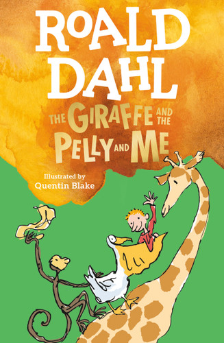 The Giraffe and the Pelly and Me book cover by Roald Dahl