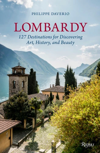 Lombardy: 127 Destinations For Discovering Art, History, and Beauty book cover by Philippe Daverio
