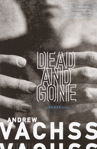 Dead and Gone: A Burke Novel (Burke Series) book cover by Andrew Vachss