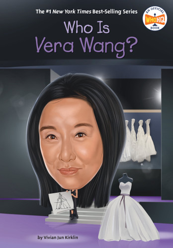 Who Is Vera Wang? (Who Was?) book cover by Vivian Jun Kirklin, Who HQ