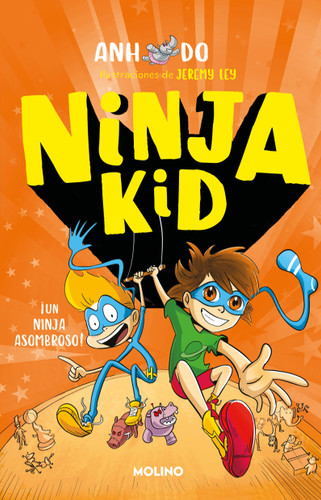 Un ninja asombroso / Amazing Ninja! (Ninja Kid) book cover by Anh Do