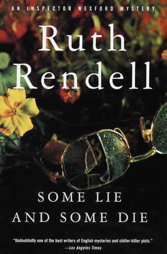 Some Lie and Some Die (Inspector Wexford) book cover by Ruth Rendell