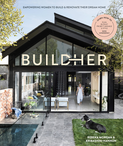 BuildHer: Empowering women to build & renovate their dream home book cover by Kribashini Hannon, Rebeka Morgan