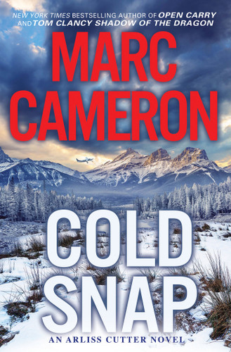 Cold Snap: An Action Packed Novel of Suspense (An Arliss Cutter Novel) book cover by Marc Cameron