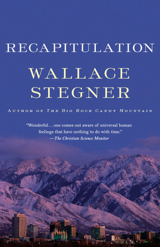Recapitulation: A Novel book cover by Wallace Stegner