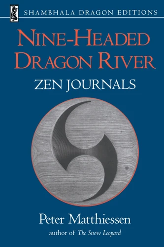 Nine-Headed Dragon River: Zen Journals 1969-1982 book cover by Peter Matthiessen