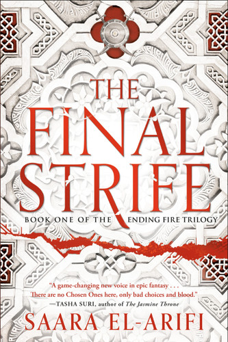 The Final Strife: Book One of The Ending Fire Trilogy (The Ending Fire Trilogy) book cover by Saara El-Arifi