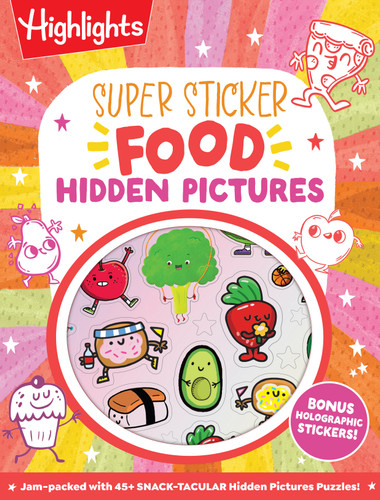 Super Sticker Food Hidden Pictures: Sticker Activity Book with Dozens of Hidden Pictures Puzzles, Silly and Scrumptious Food Scenes and Dazzling Holographic Foil Stickers for Kids (Super Sticker Hidden Pictures) book cover by 