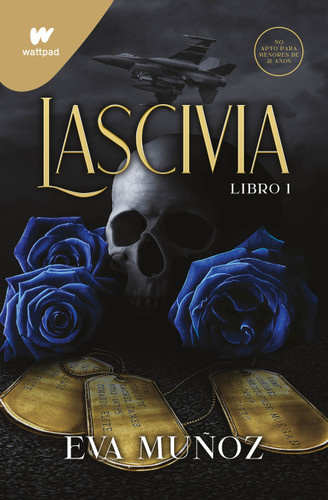 Lascivia. Libro 1 / Lascivious Book 1 (Wattpad. Pecados Placenteros) book cover by Eva Muñoz