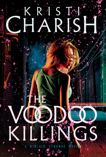 The Voodoo Killings: A Kincaid Strange Novel (Kincaid Strange Series, The) book cover by Kristi Charish