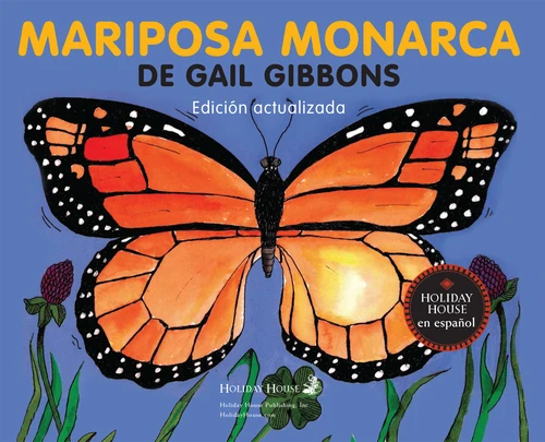 Mariposa monarca book cover by Gail Gibbons